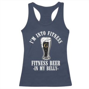 Funny Irish Stout Drinking Racerback Tank Top I Am Into Fitness Fitting Beer In My Belly TS11 Navy Print Your Wear