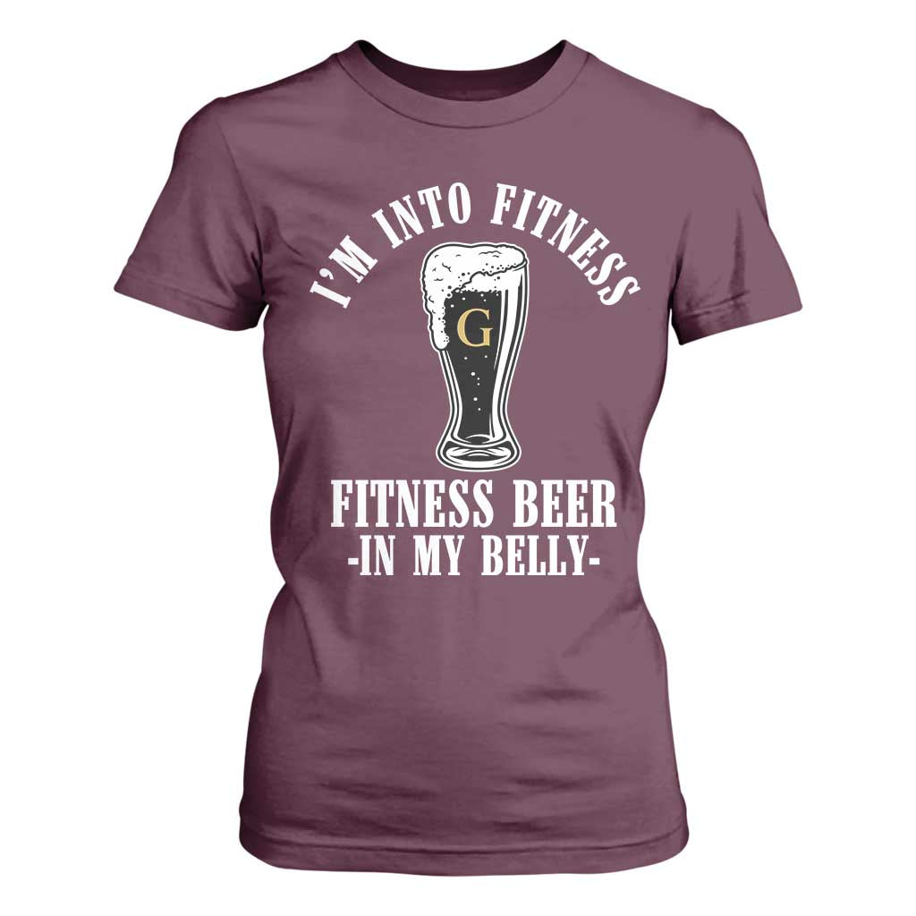 Funny Irish Stout Drinking T Shirt For Women I Am Into Fitness Fitting Beer In My Belly TS11 Maroon Print Your Wear