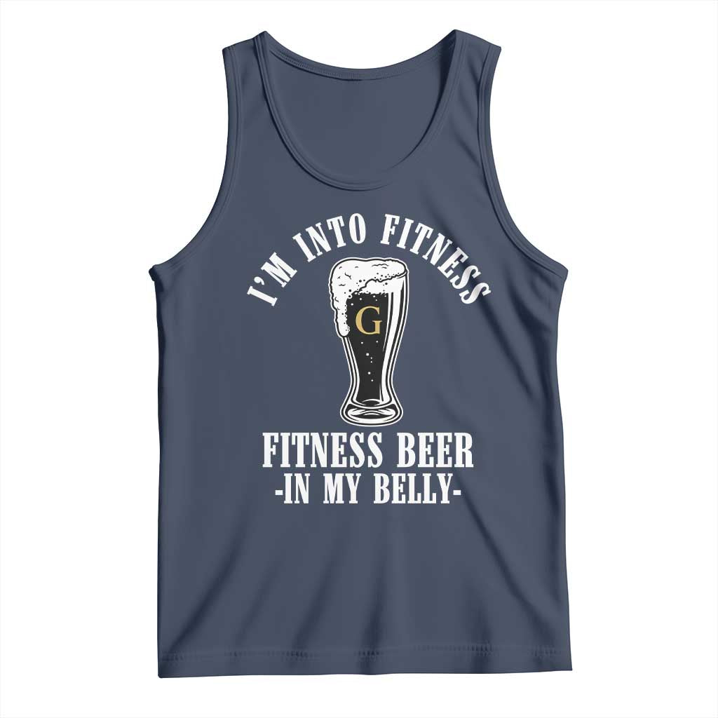 Funny Irish Stout Drinking Tank Top I Am Into Fitness Fitting Beer In My Belly TS11 Navy Print Your Wear