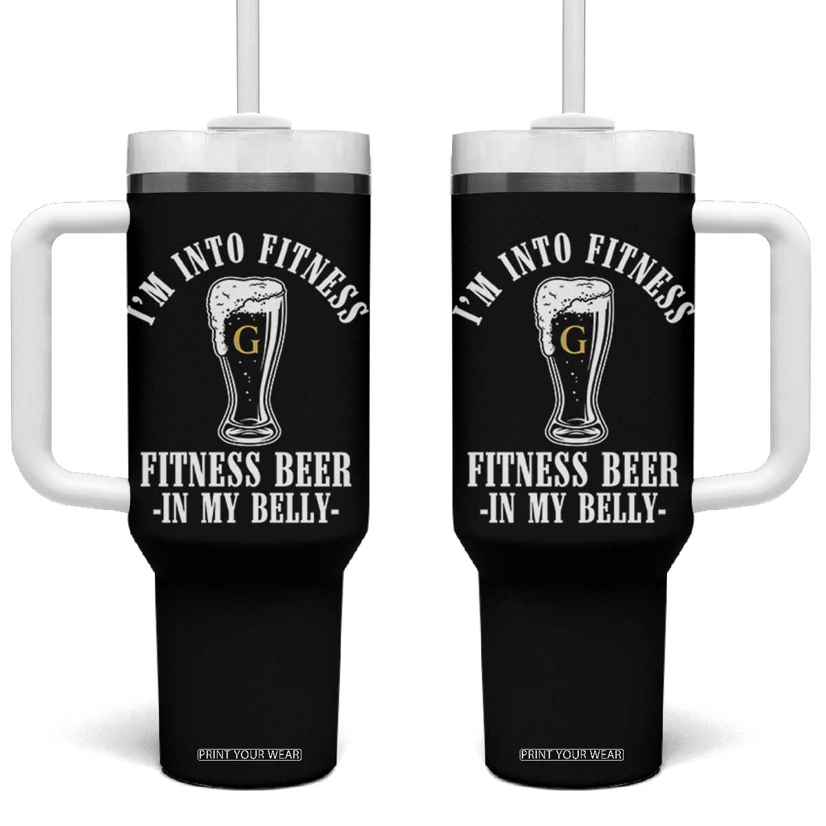 Funny Irish Stout Drinking Tumbler With Handle I Am Into Fitness Fitting Beer In My Belly TS11 One Size: 40 oz Black Print Your Wear