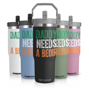 Funny Irish Beer Drinking Flip Straw Tumbler Daddy Needs A Beoir Fathers Day TS11 Print Your Wear