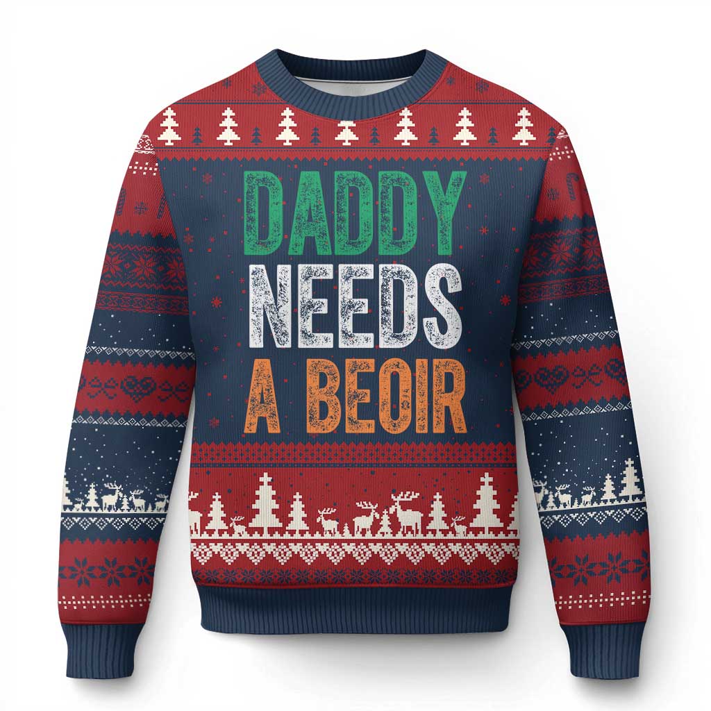 Funny Irish Beer Drinking Ugly Christmas Sweater Daddy Needs A Beoir Fathers Day TS11 Navy Red Print Your Wear