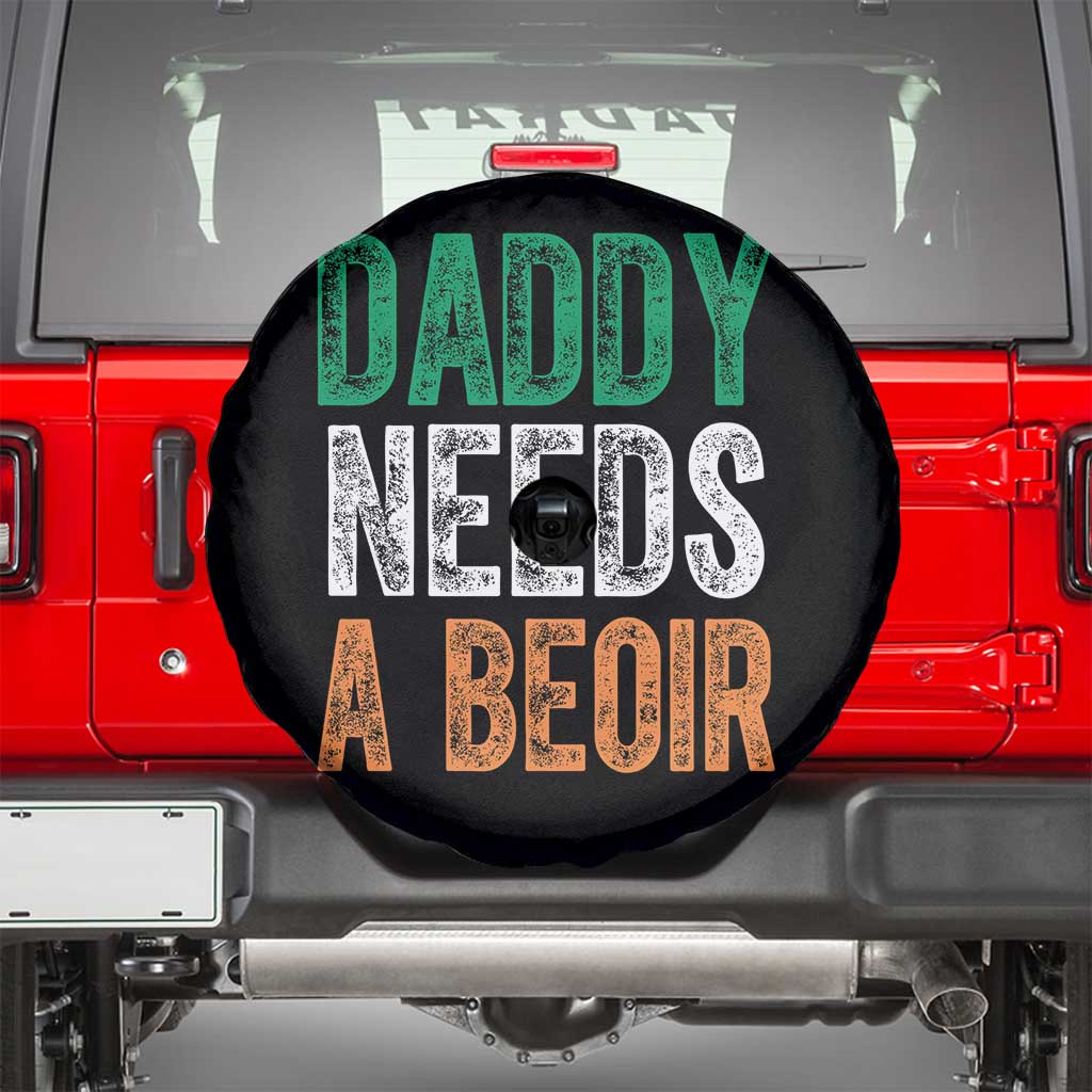 Funny Irish Beer Drinking Spare Tire Cover Daddy Needs A Beoir Fathers Day TS11 Black Print Your Wear