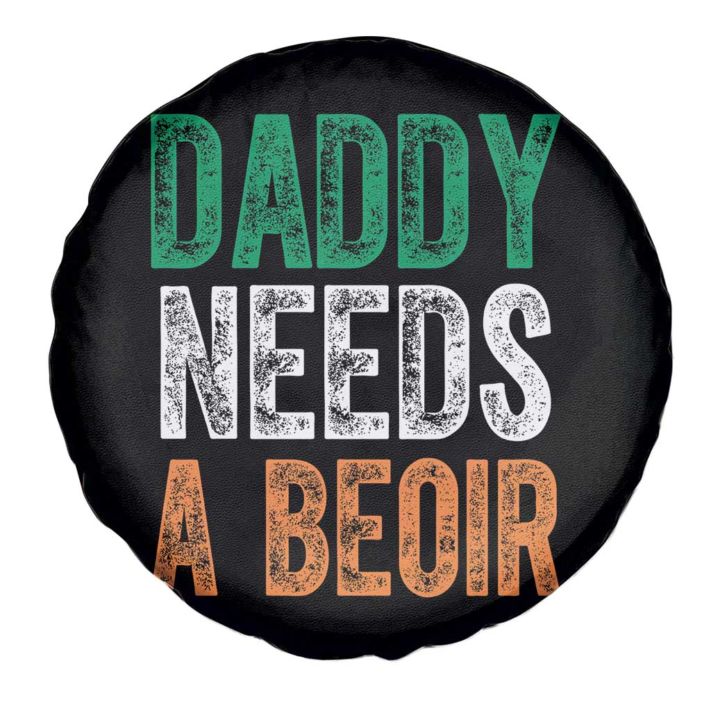 Funny Irish Beer Drinking Spare Tire Cover Daddy Needs A Beoir Fathers Day TS11 Print Your Wear