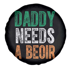 Funny Irish Beer Drinking Spare Tire Cover Daddy Needs A Beoir Fathers Day TS11 Print Your Wear