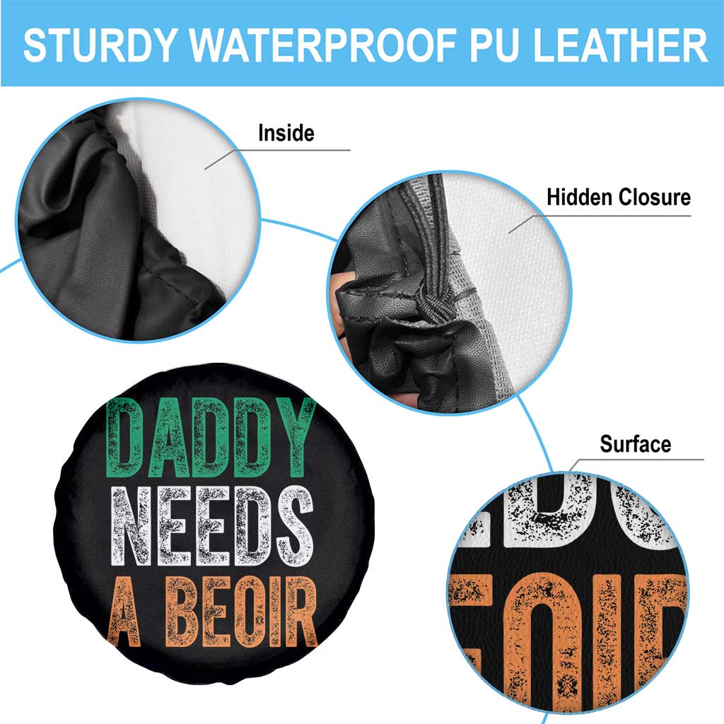 Funny Irish Beer Drinking Spare Tire Cover Daddy Needs A Beoir Fathers Day TS11 Print Your Wear