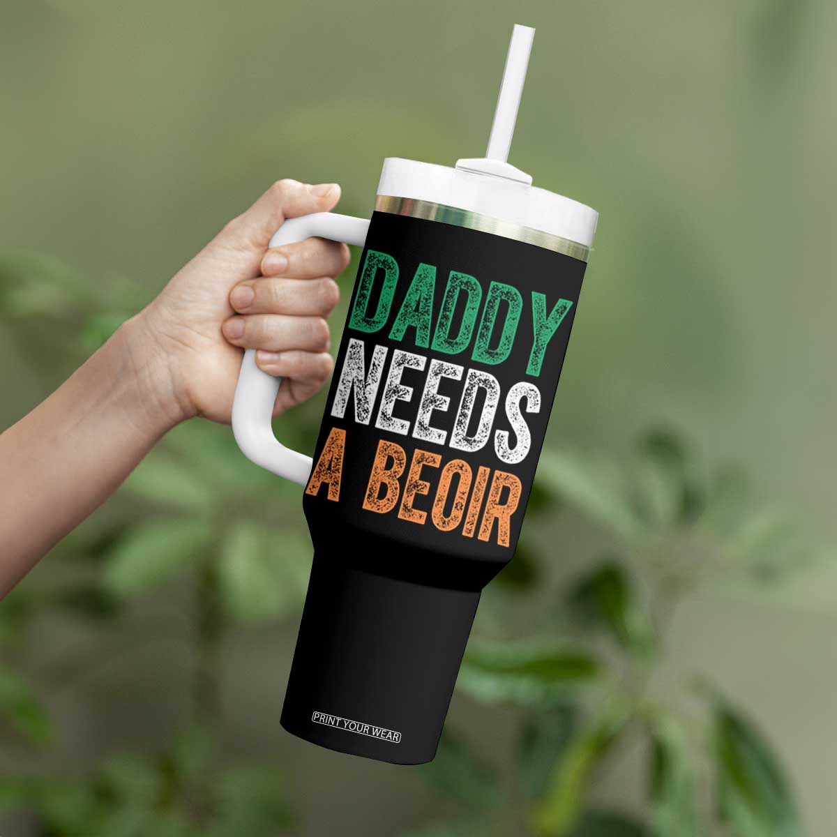 Funny Irish Beer Drinking Tumbler With Handle Daddy Needs A Beoir Fathers Day TS11 Print Your Wear