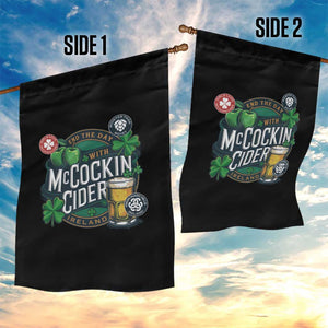 End The Day With McCockin Cider Garden Flag Ireland Beer Lover St Patricks Day Humor TS11 Print Your Wear