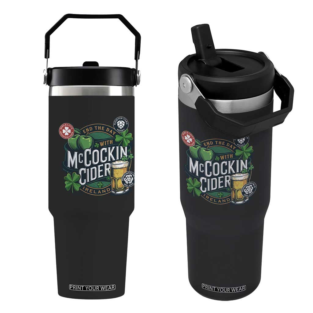 End The Day With McCockin Cider Flip Straw Tumbler Ireland Beer Lover St Patricks Day Humor TS11 One Size: 30 oz Black Print Your Wear