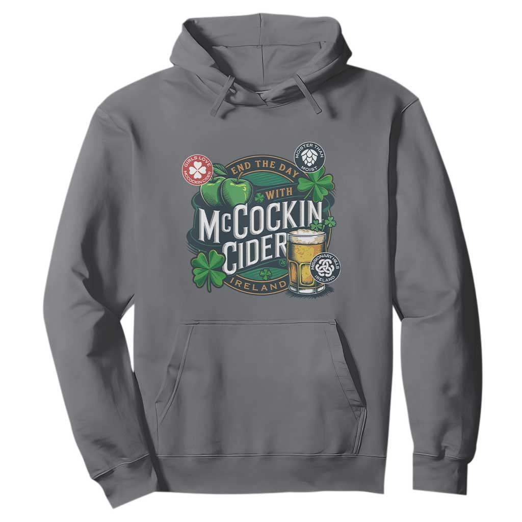 End The Day With McCockin Cider Hoodie - Ireland Beer Lover St Patricks Day Humor TS11 Charcoal Print Your Wear