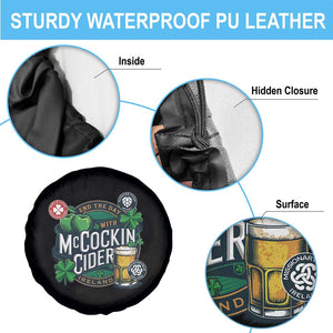 End The Day With McCockin Cider Spare Tire Cover Ireland Beer Lover St Patricks Day Humor TS11 Print Your Wear