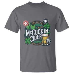 End The Day With McCockin Cider T Shirt - Ireland Beer Lover St Patricks Day Humor TS11 Charcoal Print Your Wear