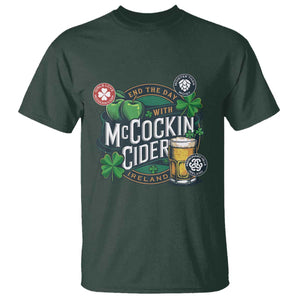 End The Day With McCockin Cider T Shirt - Ireland Beer Lover St Patricks Day Humor TS11 Dark Forest Green Print Your Wear