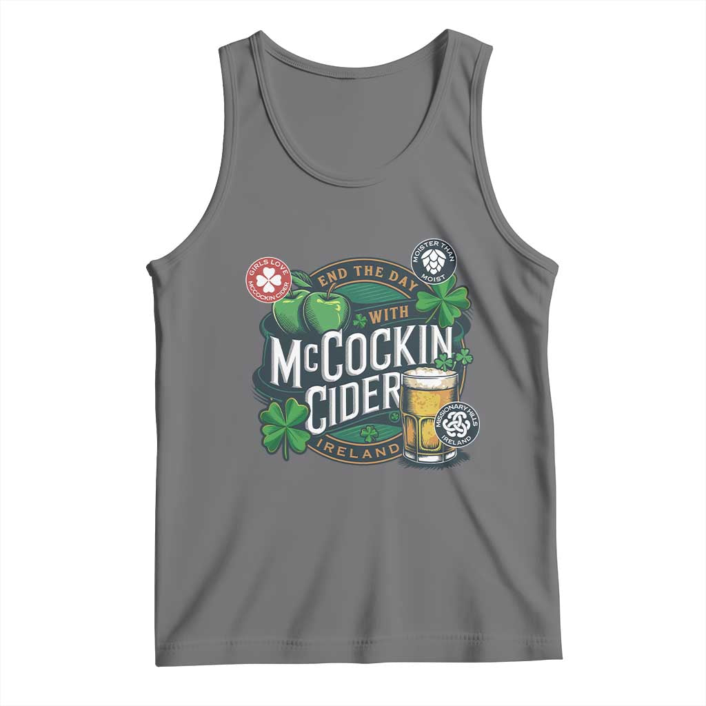 End The Day With McCockin Cider Tank Top Ireland Beer Lover St Patricks Day Humor TS11 Black Heather Print Your Wear