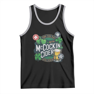 End The Day With McCockin Cider Tank Top Ireland Beer Lover St Patricks Day Humor TS11 Black Athletic Heather Print Your Wear