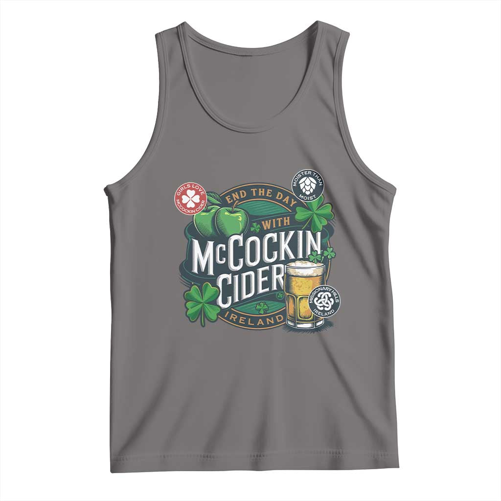 End The Day With McCockin Cider Tank Top Ireland Beer Lover St Patricks Day Humor TS11 Deep Heather Print Your Wear