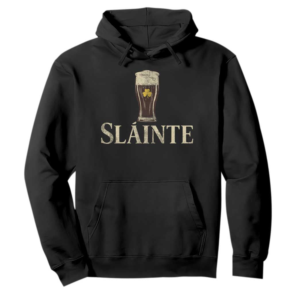 Funny Slainte Stout Beer Irish Drinking St Patricks Day Hoodie TS11 Black Print Your Wear
