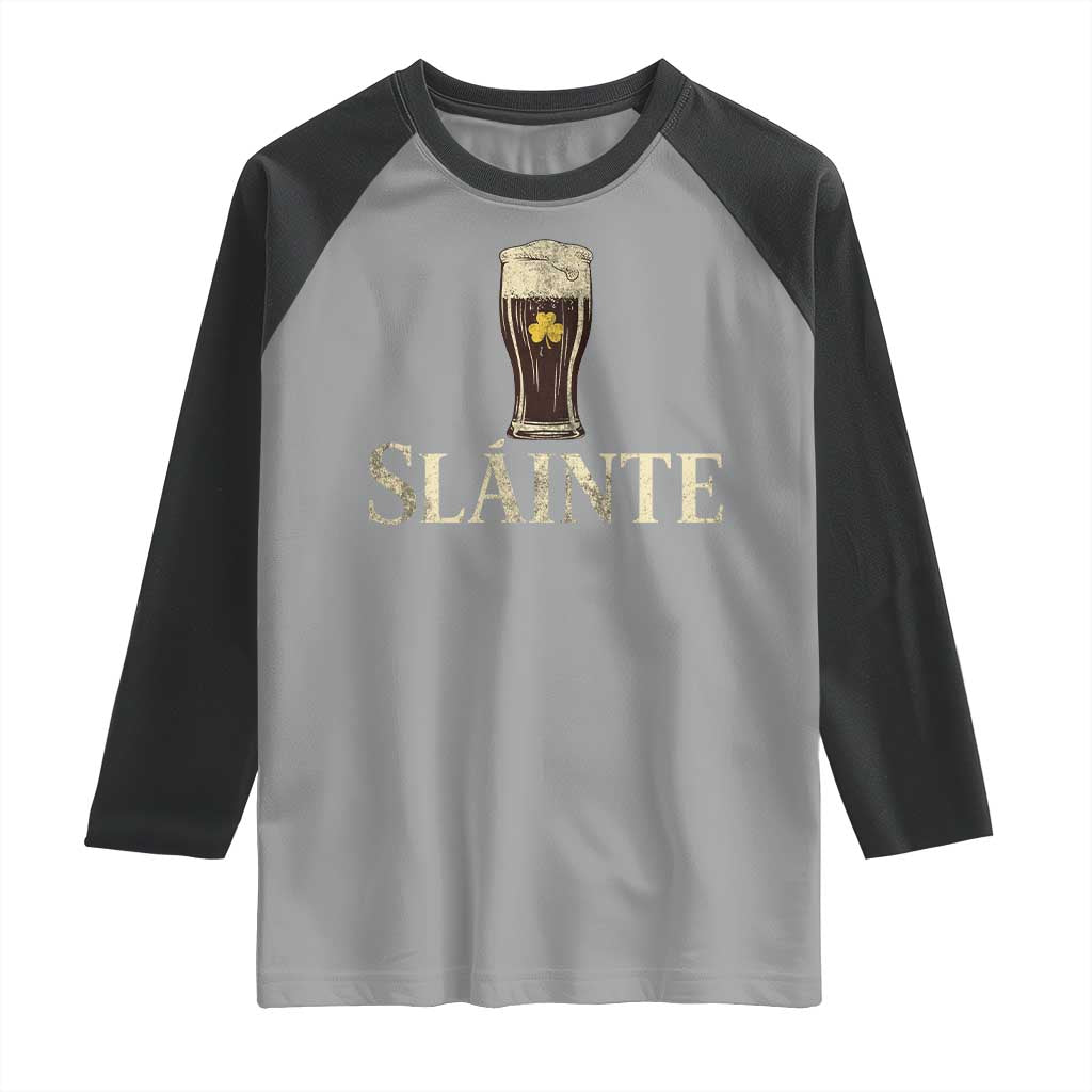 Funny Slainte Stout Beer Irish Drinking St Patricks Day Raglan Shirt TS11 Sport Gray Black Print Your Wear