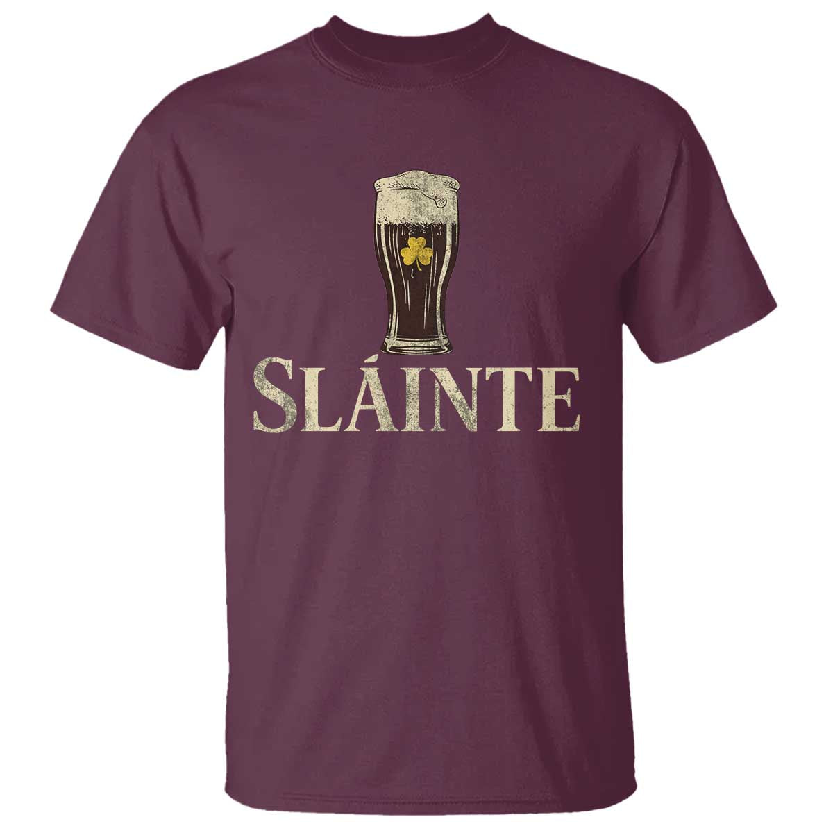 Funny Slainte Stout Beer Irish Drinking St Patricks Day T Shirt TS11 Maroon Print Your Wear