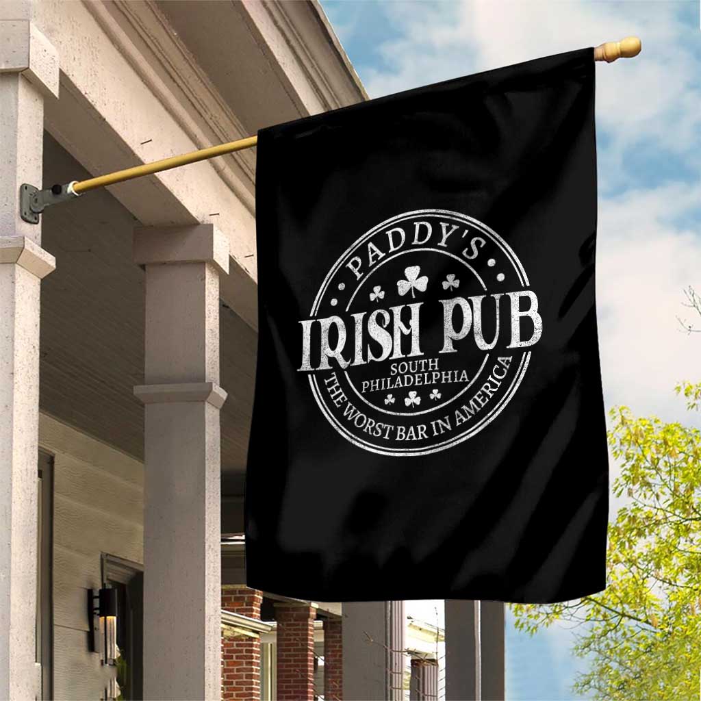 Funny Paddys Irish Pub Garden Flag The Worst Bar In America St Patricks Day Beer Drinking TS11 Print Your Wear