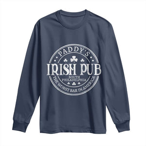 Funny Paddys Irish Pub Long Sleeve Shirt The Worst Bar In America St Patricks Day Beer Drinking TS11 Navy Print Your Wear
