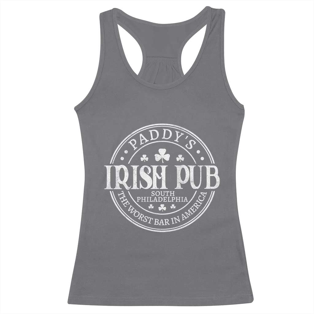 Funny Paddys Irish Pub Racerback Tank Top The Worst Bar In America St Patricks Day Beer Drinking TS11 Charcoal Print Your Wear