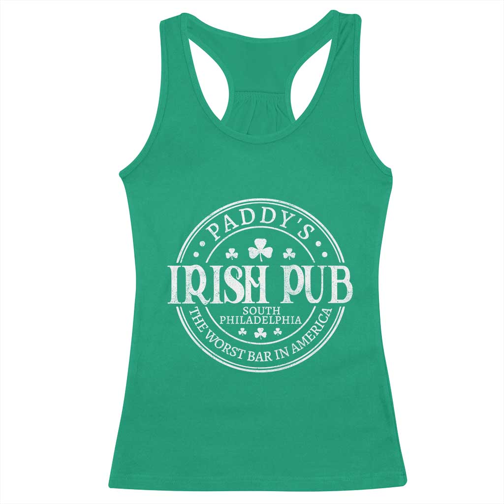 Funny Paddys Irish Pub Racerback Tank Top The Worst Bar In America St Patricks Day Beer Drinking TS11 Irish Green Print Your Wear