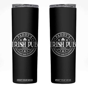 Funny Paddys Irish Pub Skinny Tumbler The Worst Bar In America St Patricks Day Beer Drinking TS11 Black Print Your Wear