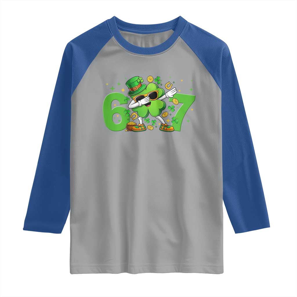 Funny Six Seven 67 St Patricks Day Dabbing Shamrock Raglan Shirt TS11 Sport Gray Royal Print Your Wear