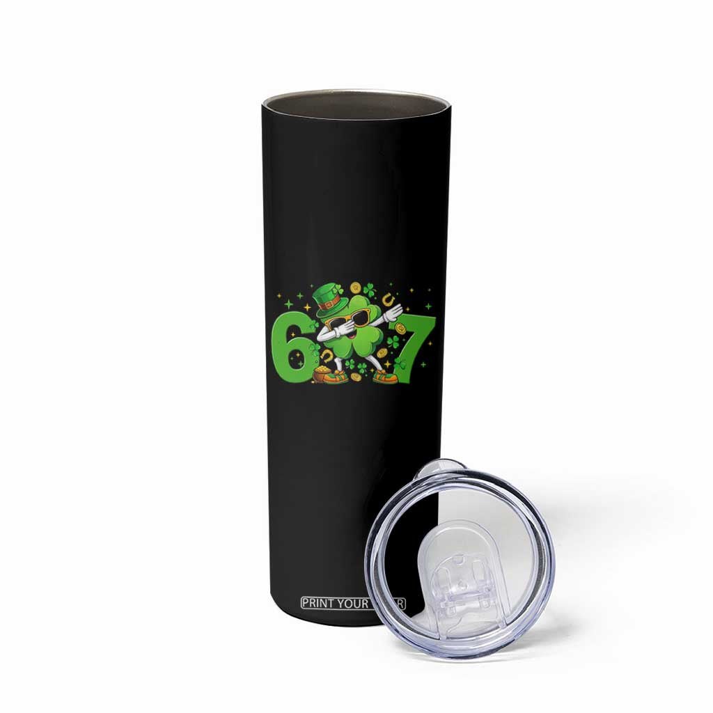 Funny Six Seven 67 St Patricks Day Dabbing Shamrock Skinny Tumbler TS11 Print Your Wear