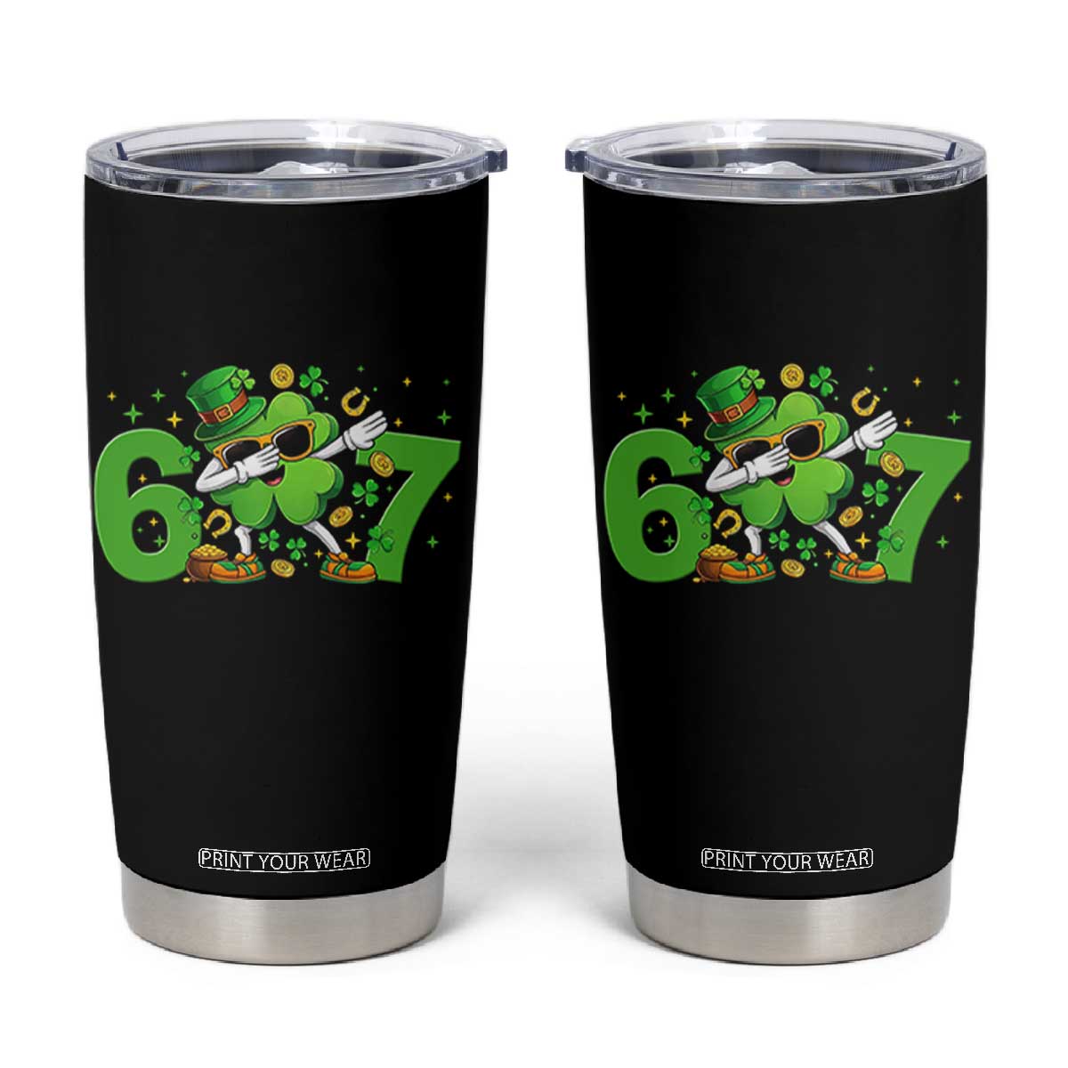 Funny Six Seven 67 St Patricks Day Dabbing Shamrock Tumbler Cup TS11 Black Print Your Wear