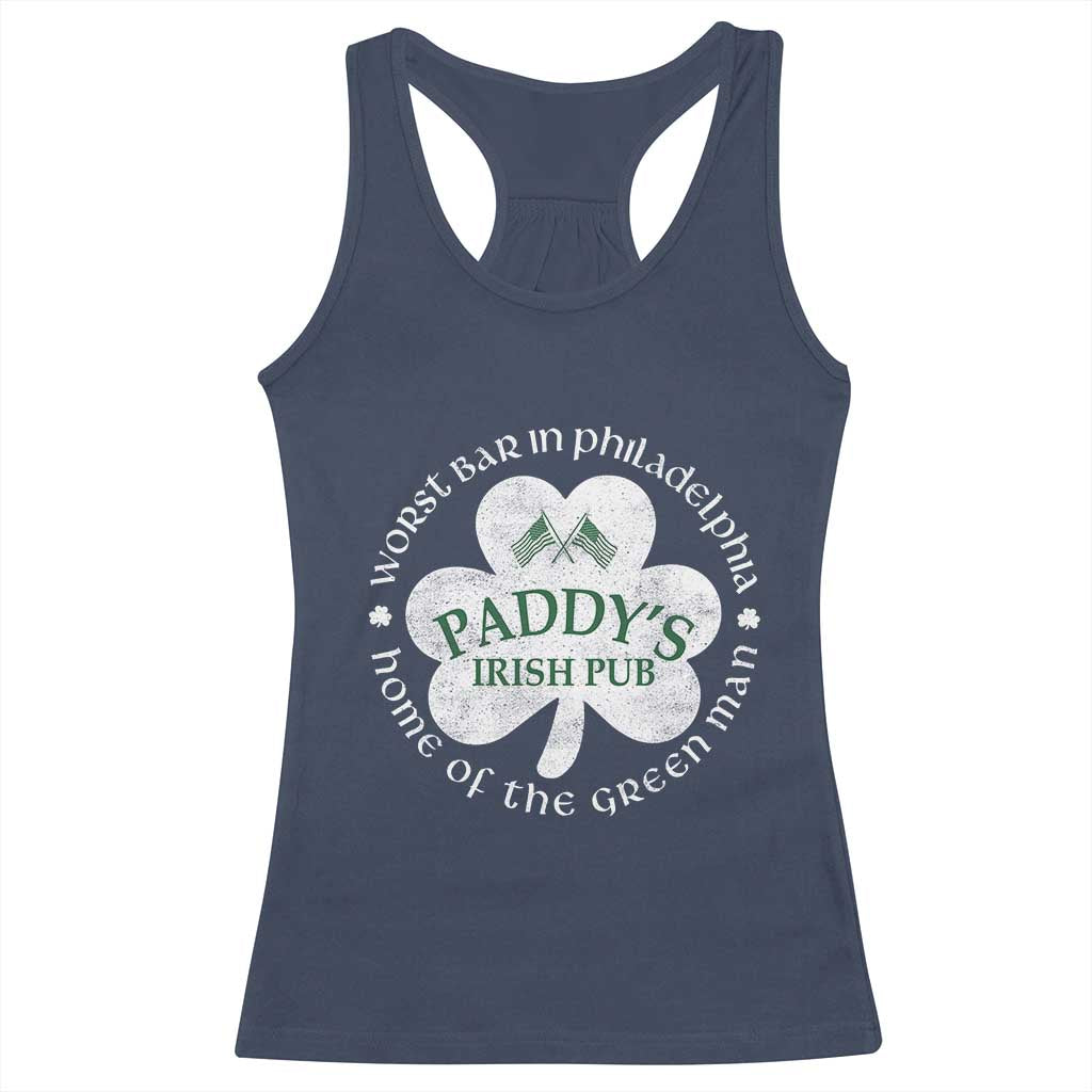 Funny Paddys Irish Pub Racerback Tank Top Worst Bar In Philadelphia St Patricks Day Beer Drinking TS11 Navy Print Your Wear