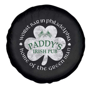 Funny Paddys Irish Pub Spare Tire Cover Worst Bar In Philadelphia St Patricks Day Beer Drinking TS11 Print Your Wear