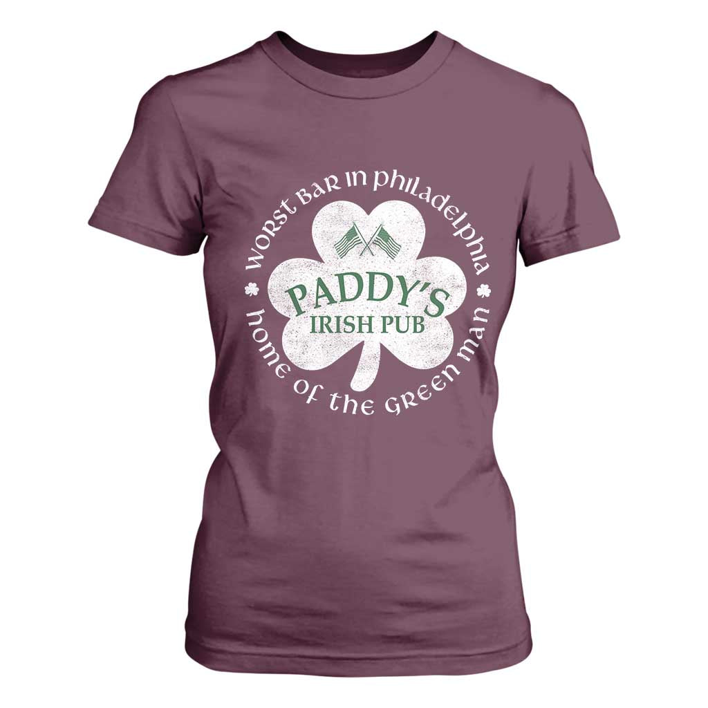 Funny Paddys Irish Pub T Shirt For Women Worst Bar In Philadelphia St Patricks Day Beer Drinking TS11 Maroon Print Your Wear