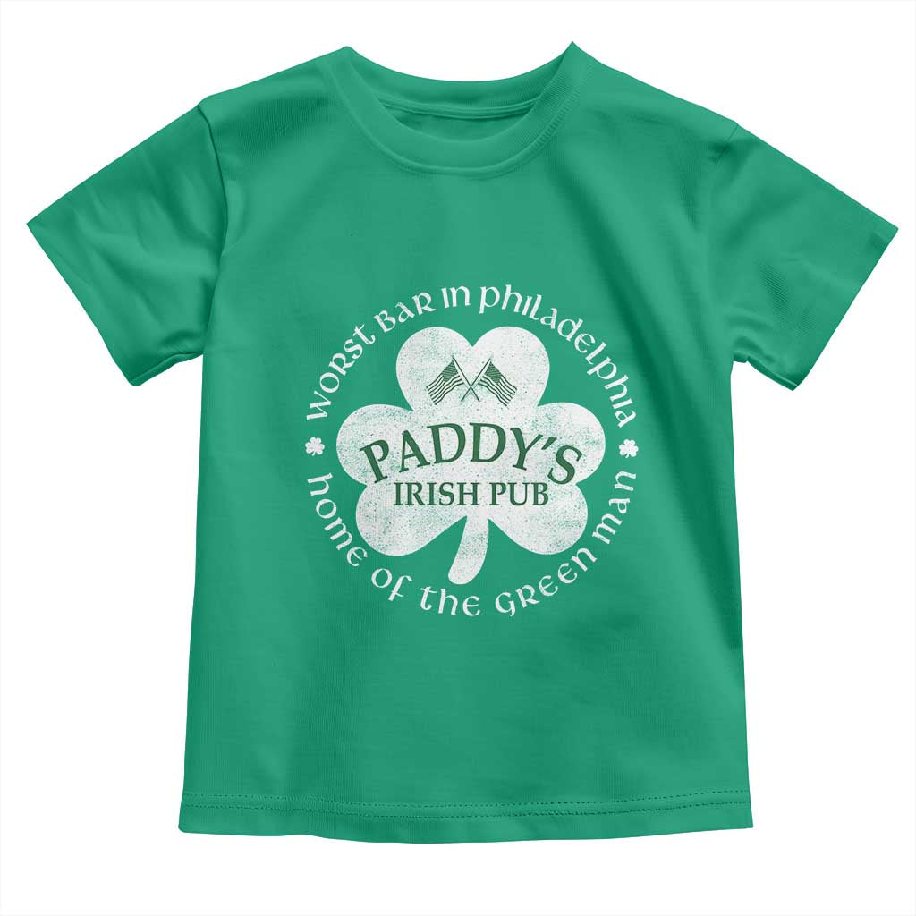 Funny Paddys Irish Pub Toddler T Shirt Worst Bar In Philadelphia St Patricks Day Beer Drinking TS11 Irish Green Print Your Wear
