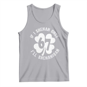 If I Shenan Once I Will Shenanigan 67 Meme Tank Top St Patricks Day Six Seven Clover TS11 Athletic Heather Print Your Wear