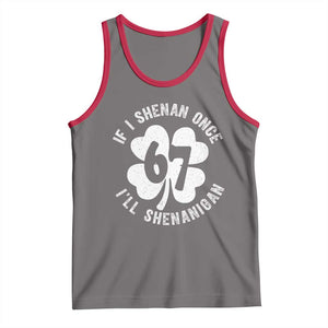 If I Shenan Once I Will Shenanigan 67 Meme Tank Top St Patricks Day Six Seven Clover TS11 Deep Heather Red Print Your Wear