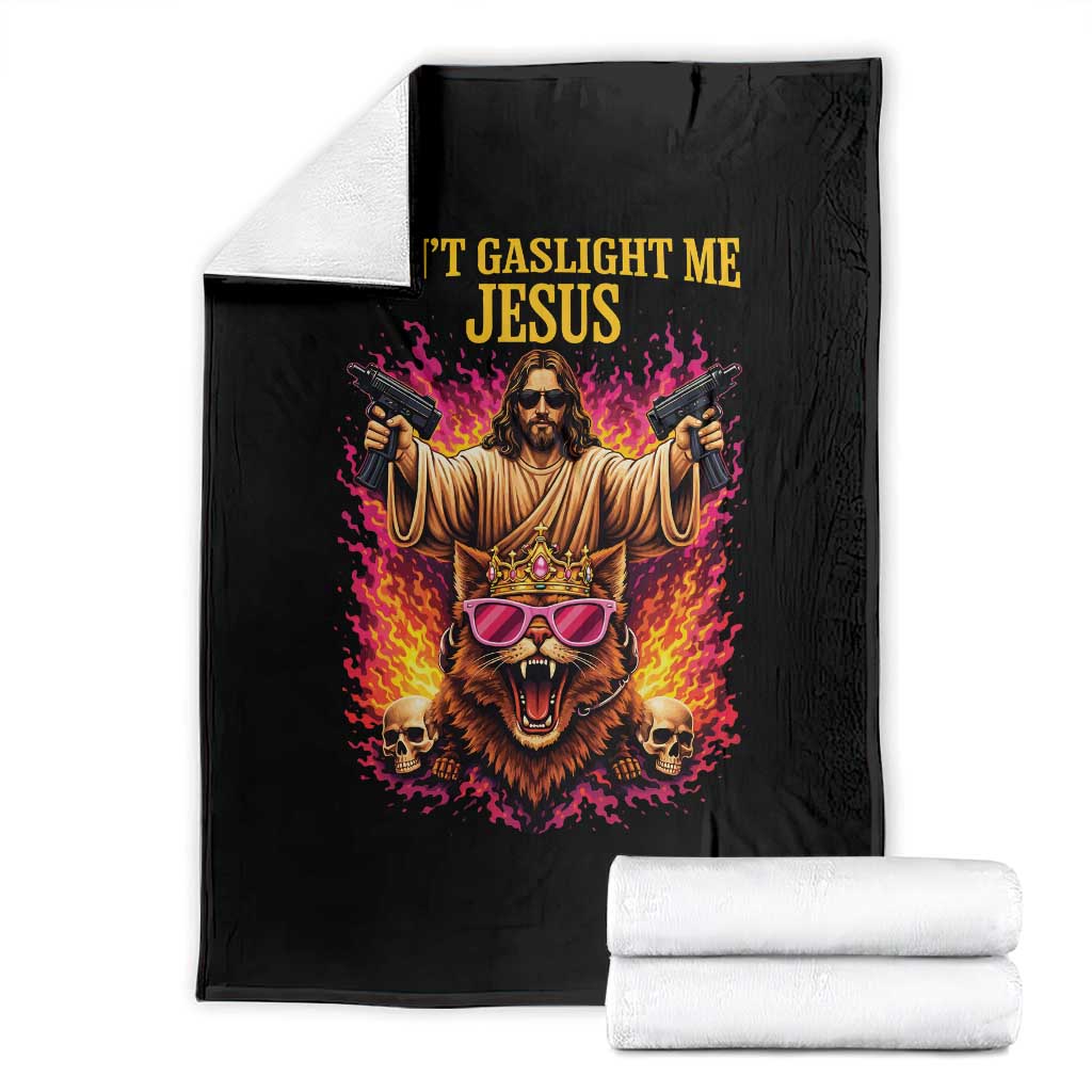 Dont Gaslight Me Jesus Throw Blanket Princess Cat Princess Meme Faith Humor TS11 Black Print Your Wear