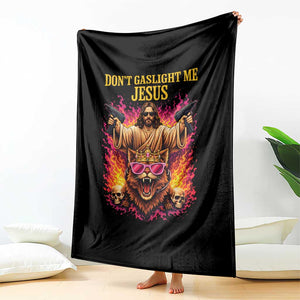 Dont Gaslight Me Jesus Throw Blanket Princess Cat Princess Meme Faith Humor TS11 Print Your Wear