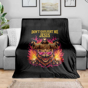 Dont Gaslight Me Jesus Throw Blanket Princess Cat Princess Meme Faith Humor TS11 Print Your Wear