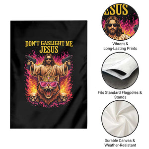 Dont Gaslight Me Jesus Garden Flag Princess Cat Princess Meme Faith Humor TS11 Print Your Wear