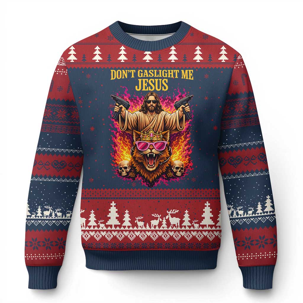 Dont Gaslight Me Jesus Ugly Christmas Sweater Princess Cat Princess Meme Faith Humor TS11 Navy Red Print Your Wear