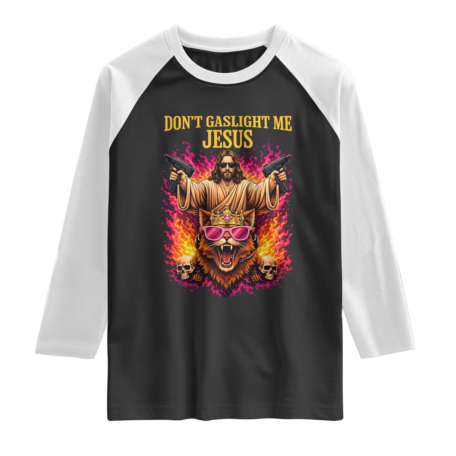 Dont Gaslight Me Jesus Raglan Shirt Princess Cat Princess Meme Faith Humor TS11 Black White Print Your Wear