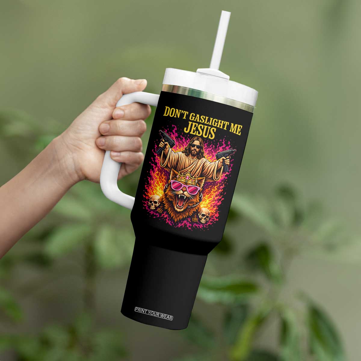 Dont Gaslight Me Jesus Tumbler With Handle Princess Cat Princess Meme Faith Humor TS11 Print Your Wear