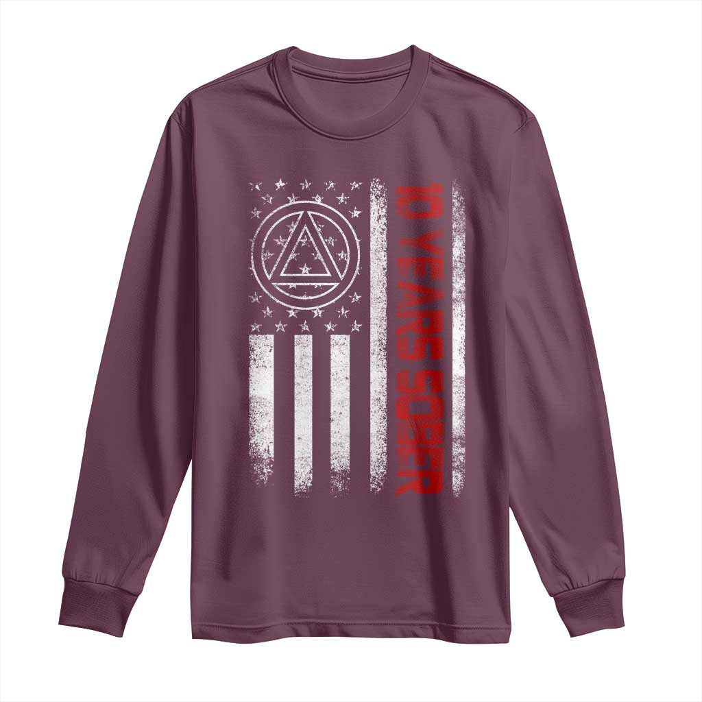 10 Years Sober Long Sleeve Shirt 10 Years Sobriety Anniversary Vintage American Flag TS11 Maroon Print Your Wear