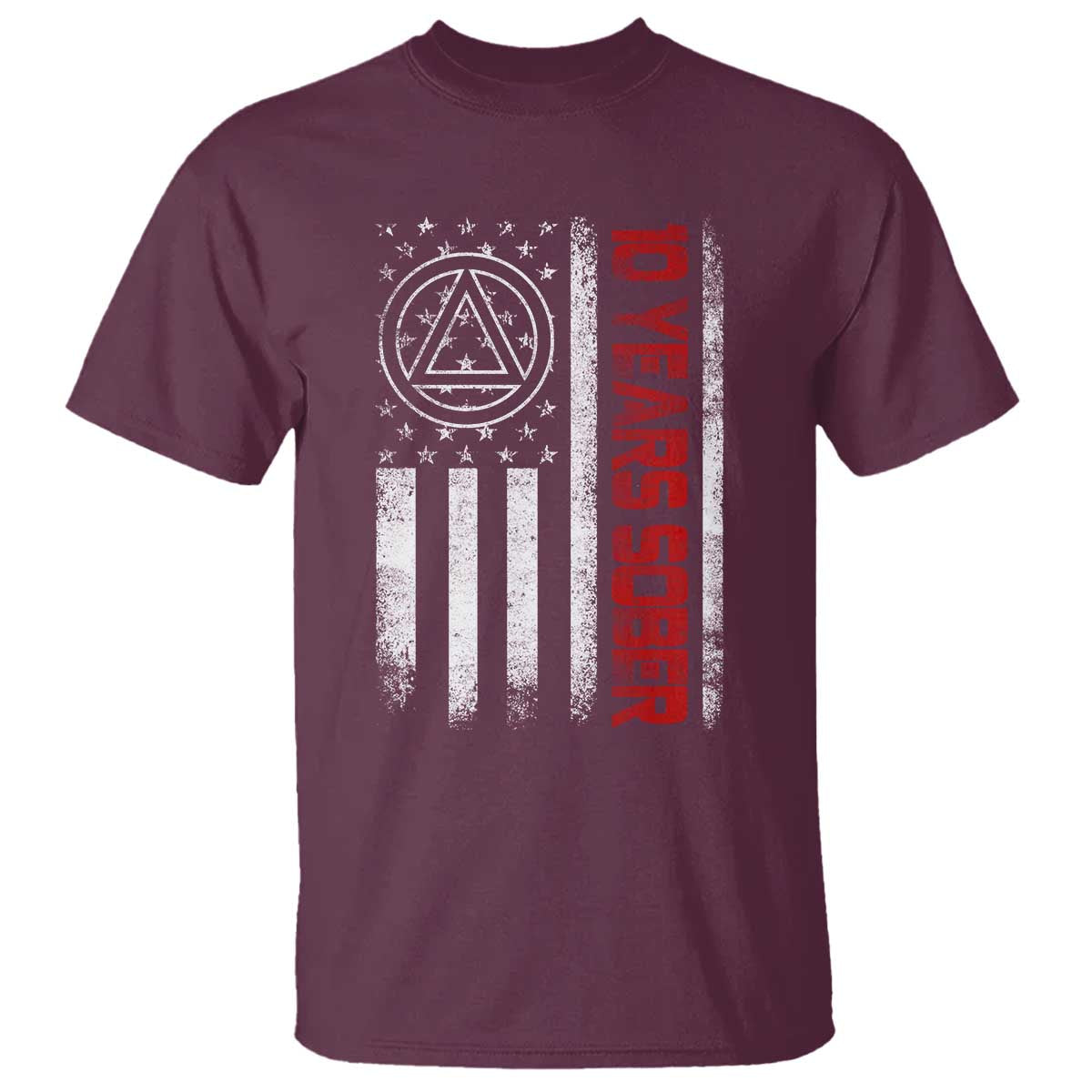 10 Years Sober T Shirt 10 Years Sobriety Anniversary Vintage American Flag TS11 Maroon Print Your Wear