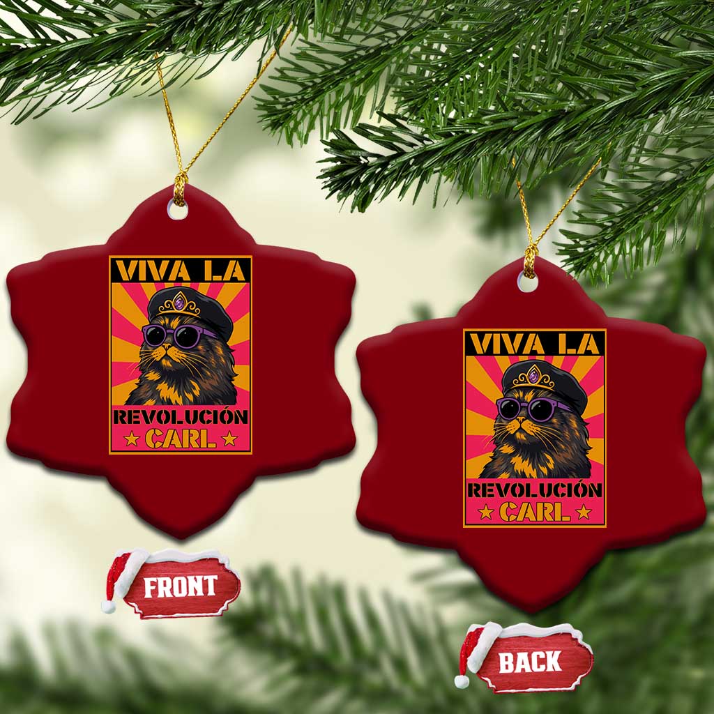 Viva La Revolucion Carl Ceramic Ornament Funny Cat Princess Meme TS11 Print Your Wear