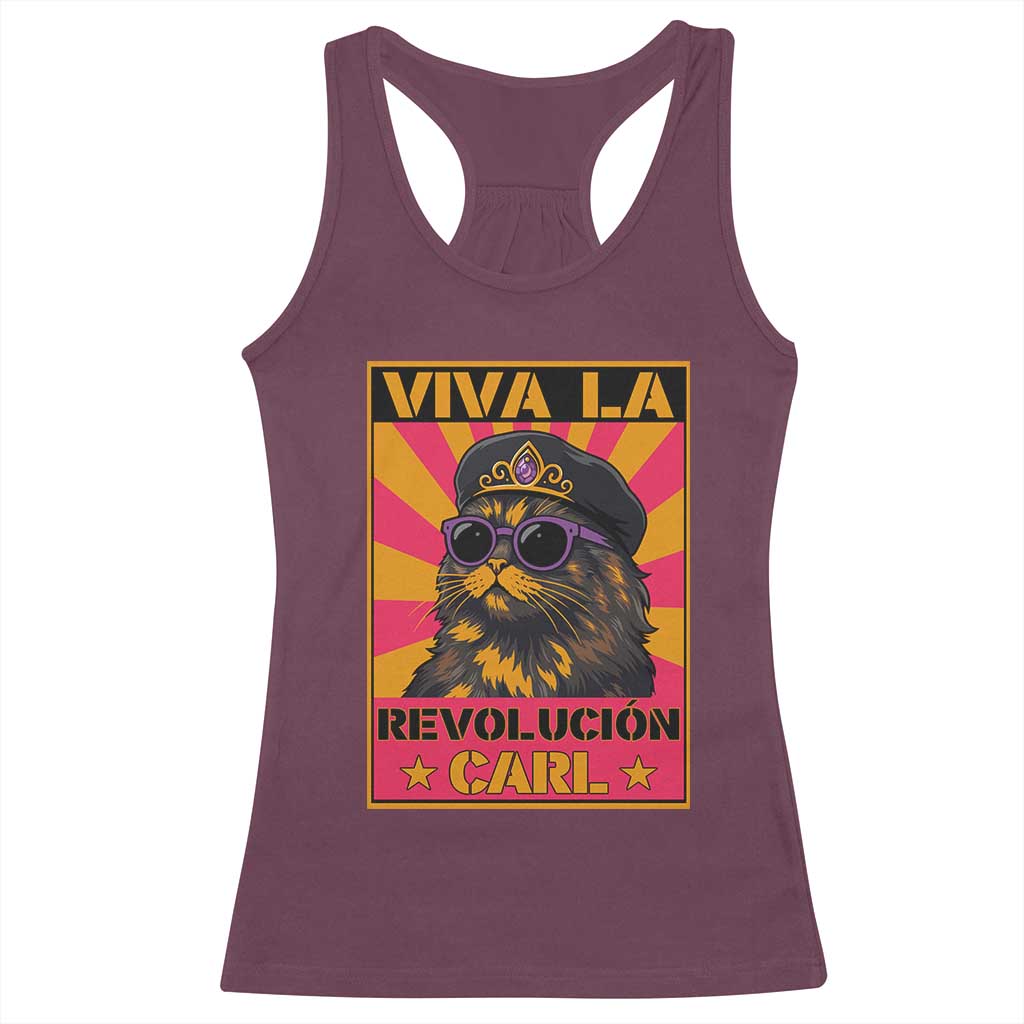 Viva La Revolucion Carl Racerback Tank Top Funny Cat Princess Meme TS11 Maroon Print Your Wear