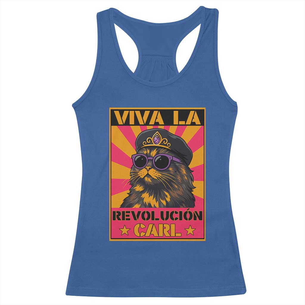 Viva La Revolucion Carl Racerback Tank Top Funny Cat Princess Meme TS11 Royal Blue Print Your Wear