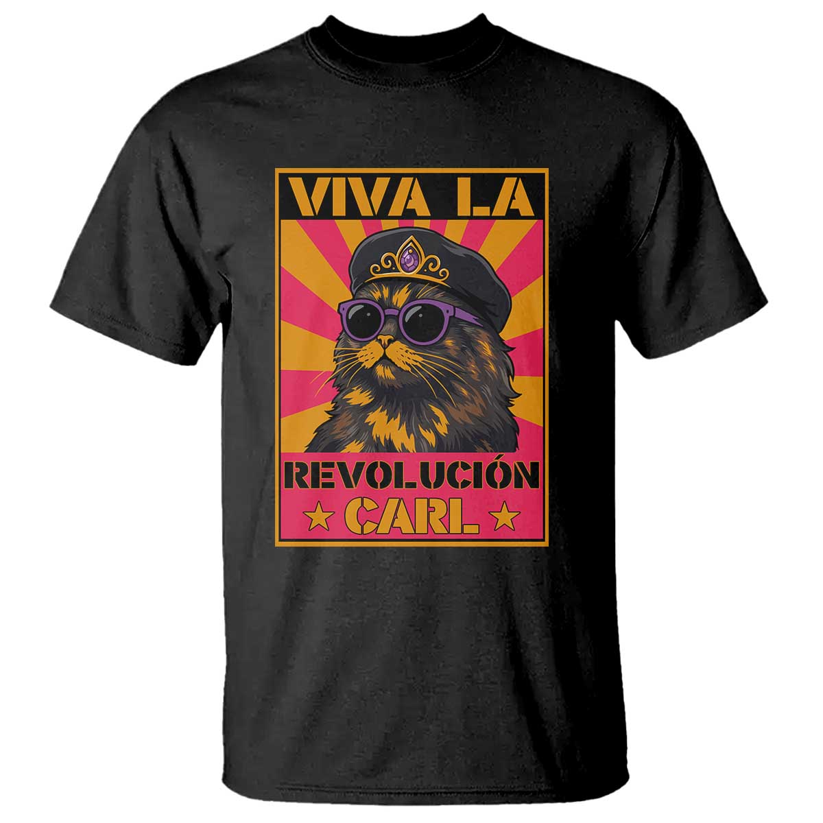 Viva La Revolucion Carl T Shirt - Funny Cat Princess Meme TS11 Black Print Your Wear
